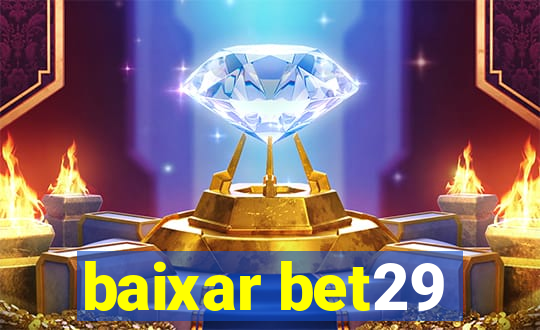 baixar bet29